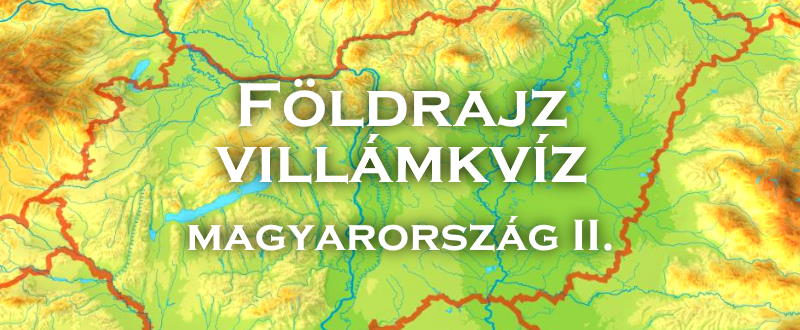 Magyarország földrajz kvíz