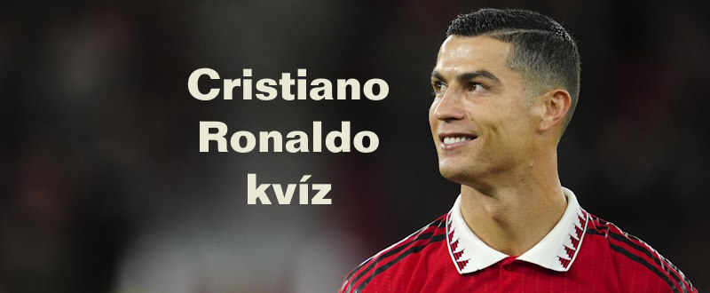 Cristiano Ronaldo kvíz