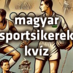 Magyar sportsikerek kvíz