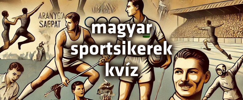 Magyar sportsikerek kvíz