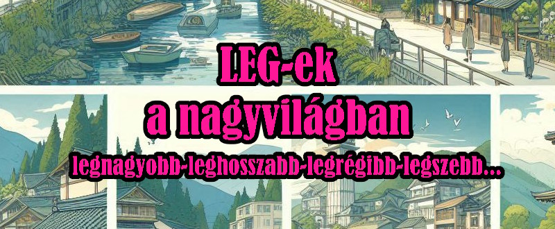 Érdekességek, legek kvíz