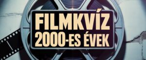 Filmkvíz 2000-es évek