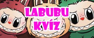 Labubu kvíz