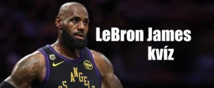 LeBron James kvíz